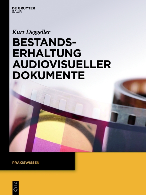 Cover image for book Bestandserhaltung audiovisueller Dokumente