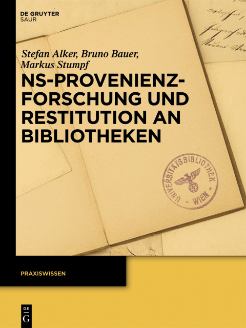 Cover image for book NS-Provenienzforschung und Restitution an Bibliotheken