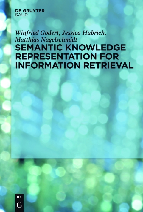 Cover image for book Semantic Knowledge Representation for Information Retrieval