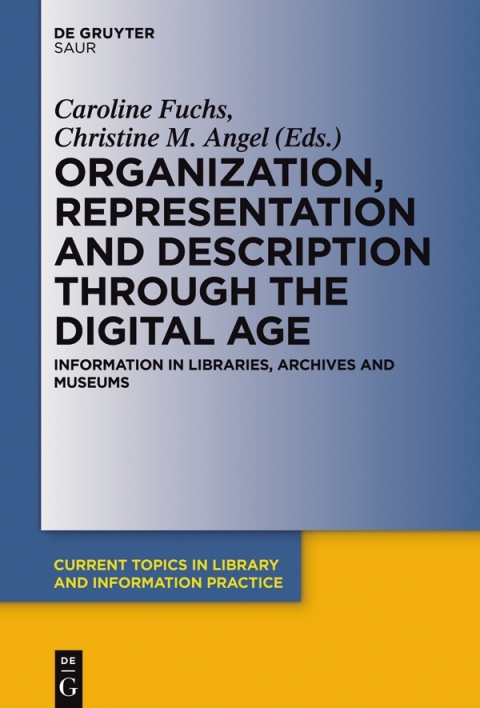 Cover image for book Organization, Representation and Description through the Digital Age