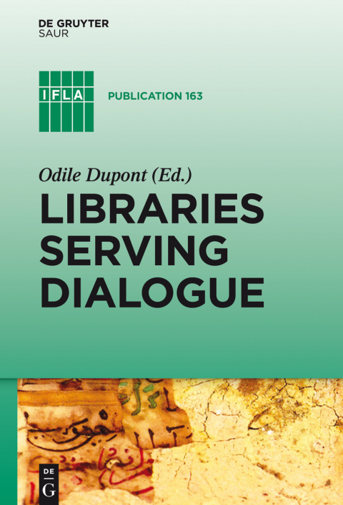 Cover image for book Libraries Serving Dialogue