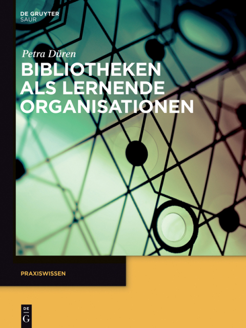 Cover image for book Bibliotheken als lernende Organisationen