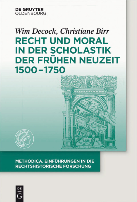 Cover image for book Recht und Moral in der Scholastik der Frühen Neuzeit 1500-1750