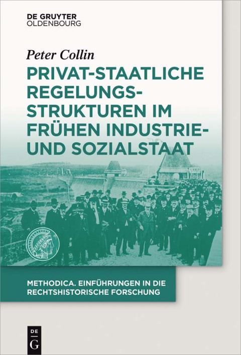 Cover image for book Privat-staatliche Regelungsstrukturen im frühen Industrie- und Sozialstaat