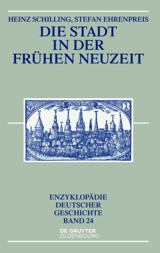 Die Stadt in der Frühen Neuzeit