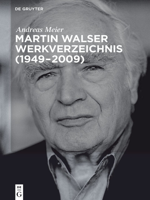 Martin Walser Werkverzeichnis (1949-2009) 