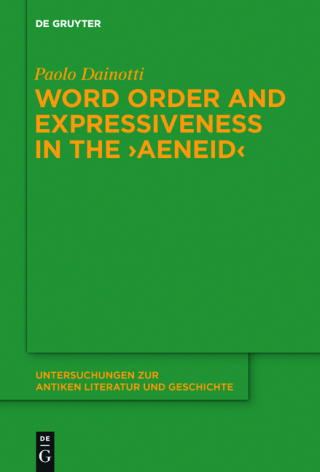 Word Order and Expressiveness in the "Aeneid"