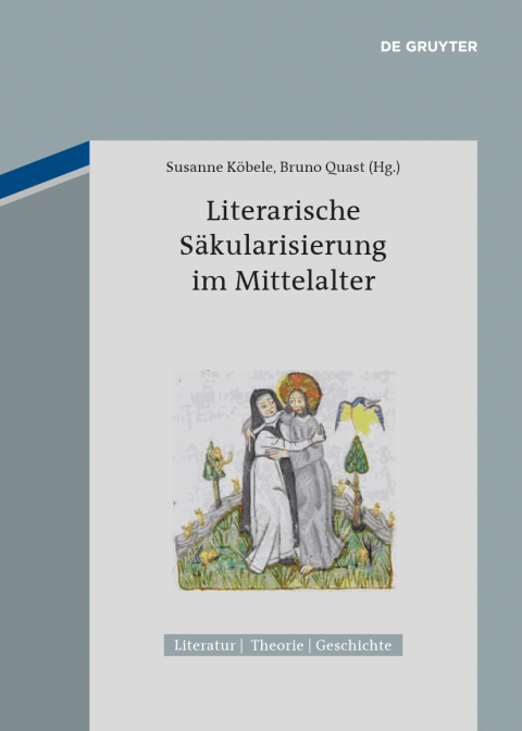 Cover image for book Literarische Säkularisierung im Mittelalter