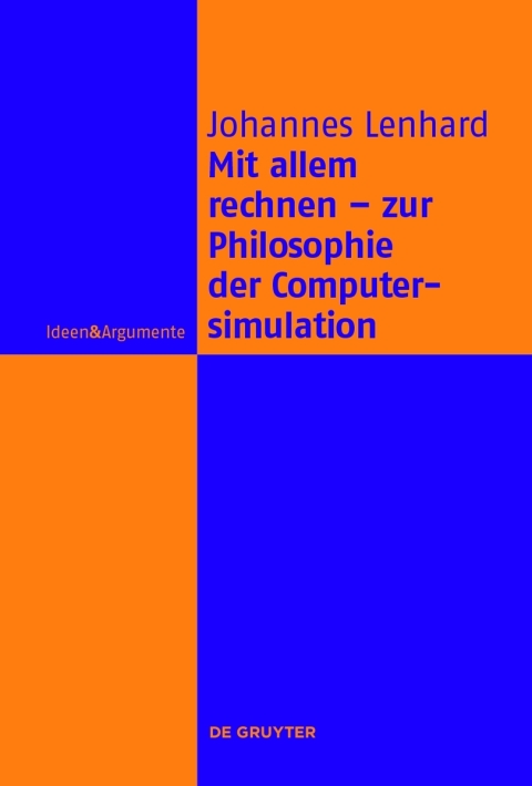 Cover image for book Mit allem rechnen - zur Philosophie der Computersimulation