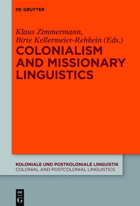 Cover image for book Colonialism and Missionary Linguistics