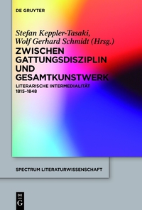 صورة الغلاف: Zwischen Gattungsdisziplin und Gesamtkunstwerk 1st edition 9783110378696