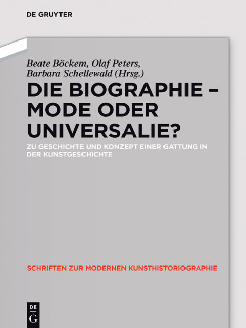 Die Biographie - Mode oder Universalie? 