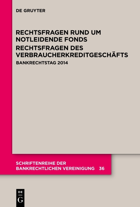 Cover image for book Rechtsfragen rund um notleidende Fonds. Rechtsfragen des Verbraucherkreditgeschäfts