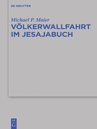 Cover image: Völkerwallfahrt im Jesajabuch 1st edition 9783110403114