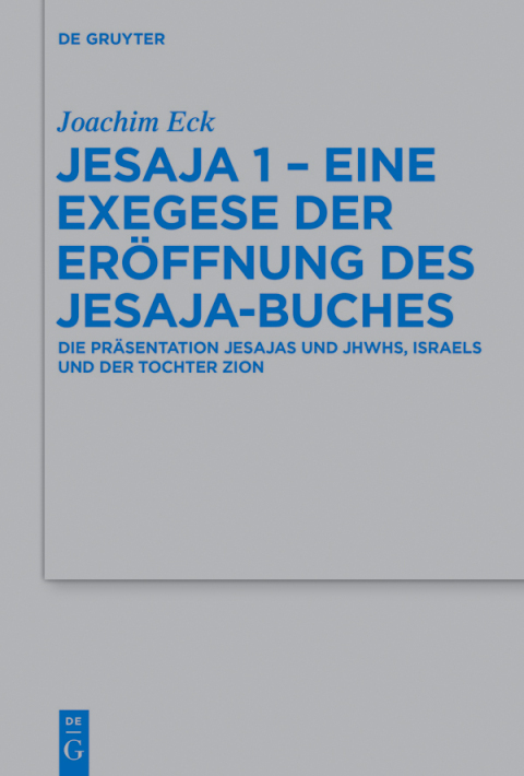 Cover image for book Jesaja 1 - Eine Exegese der Eröffnung des Jesaja-Buches