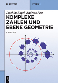 صورة الغلاف: Komplexe Zahlen und ebene Geometrie 1st edition 9783110406863