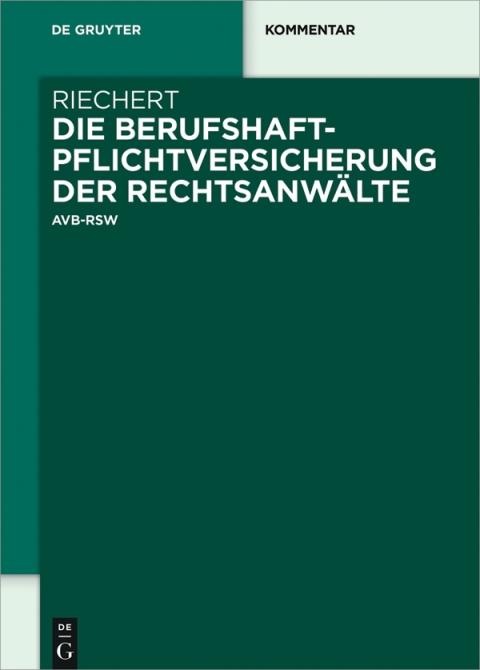 Cover image for book Die Berufshaftpflichtversicherung der Rechtsanwälte