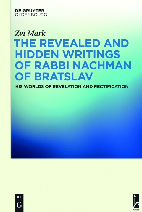 Cover image for book The Revealed and Hidden Writings of Rabbi Nachman of Bratslav
