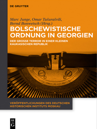 Cover image: Bolschewistische Ordnung in Georgien 1st edition 9783110410297