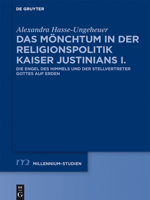 Cover image for book Das Mönchtum in der Religionspolitik Kaiser Justinians I.