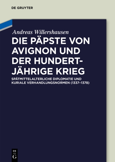 Cover image for book Die Päpste von Avignon und der Hundertjährige Krieg