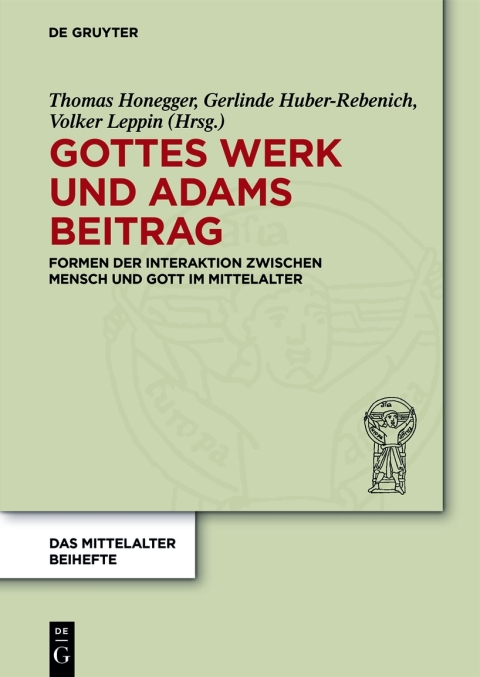 Gottes Werk und Adams Beitrag 