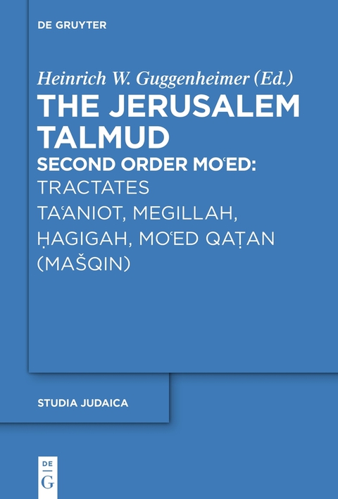 Cover image for book Tractates Ta'aniot, Megillah, Hagigah and Mo'ed Qatan (Mašqin)