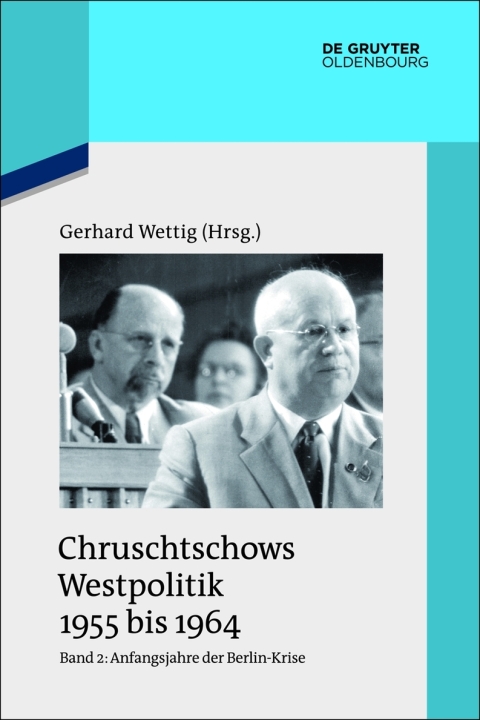Cover image for book Anfangsjahre der Berlin-Krise (Herbst 1958 bis Herbst 1960)