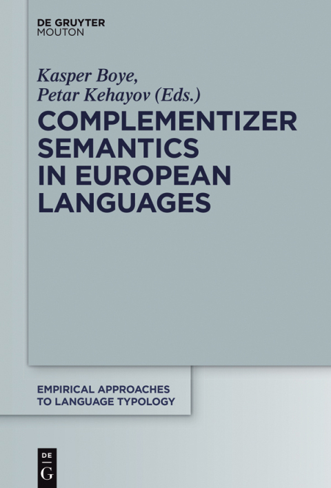Cover image for book Complementizer Semantics in European Languages