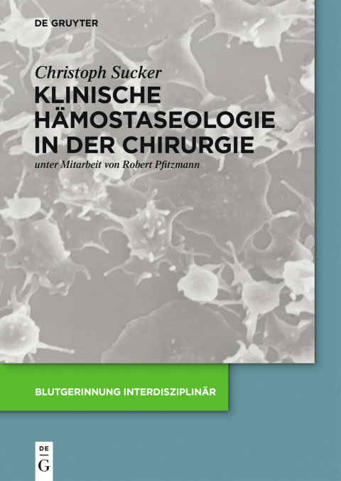 Cover image for book Klinische Hämostaseologie in der Chirurgie