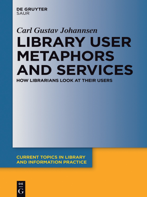 Cover image for book Library User Metaphors and Services