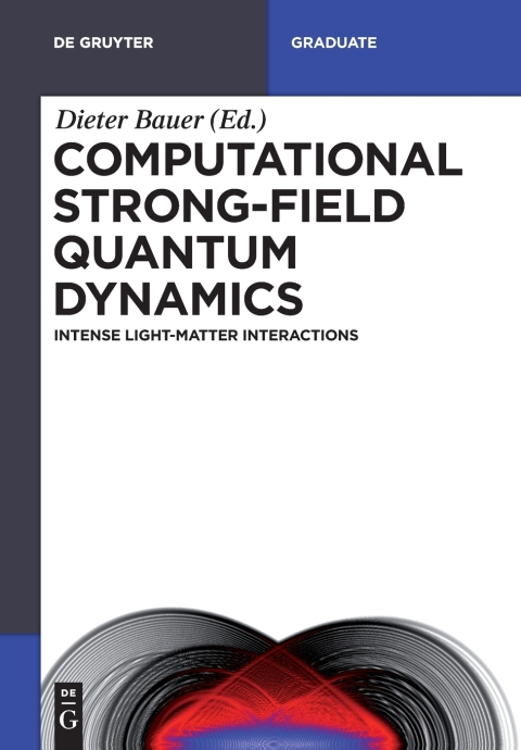 Cover image for book Computational Strong-Field Quantum Dynamics