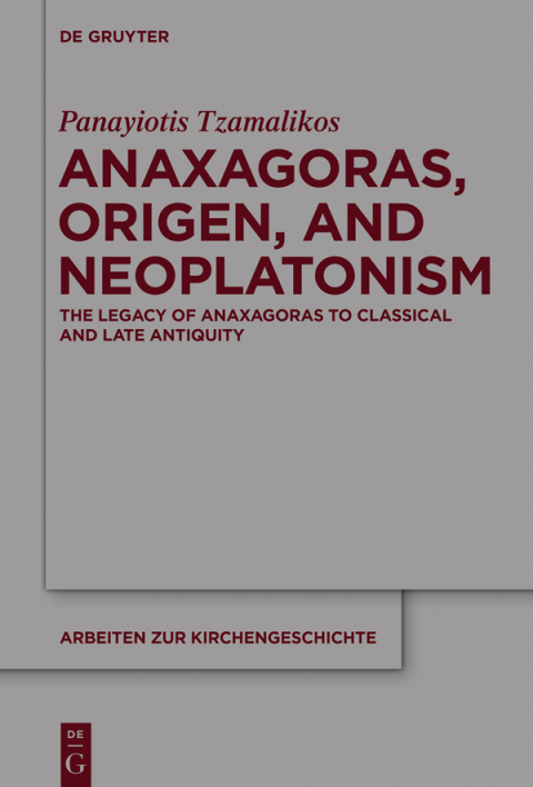 Cover image for book Anaxagoras, Origen, and Neoplatonism