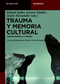 Cover image: Trauma y memoria cultural 1st edition 9783110355864