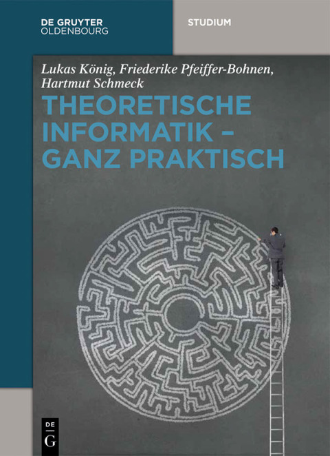 Cover image for book Theoretische Informatik - ganz praktisch