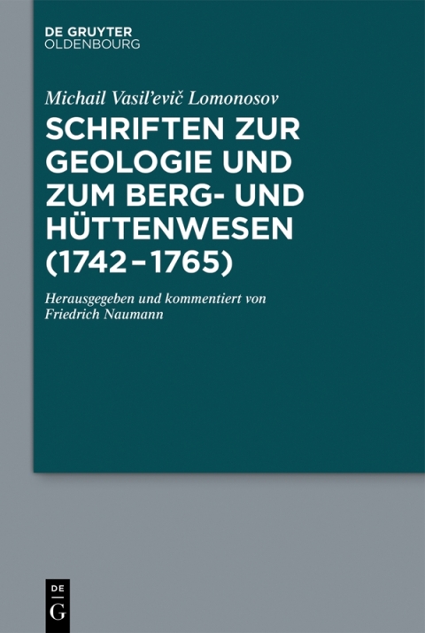Cover image for book Schriften zur Geologie und zum Berg- und Hüttenwesen (1742-1765)