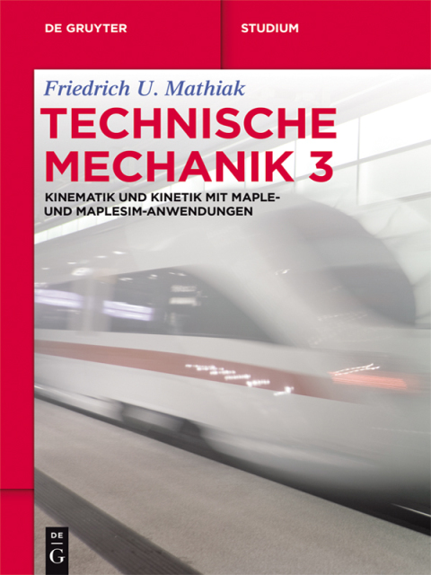 Cover image for book Kinematik und Kinetik mit Maple- und MapleSim-Anwendungen