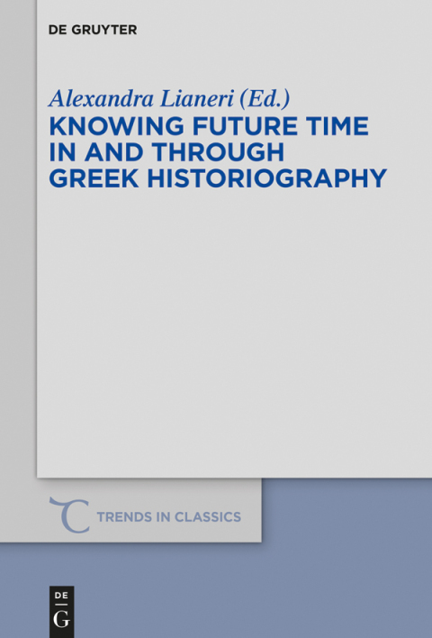 Cover image for book Knowing Future Time In and Through Greek Historiography