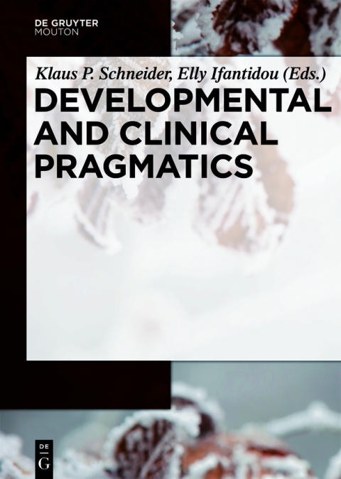 Developmental and Clinical Pragmatics 
