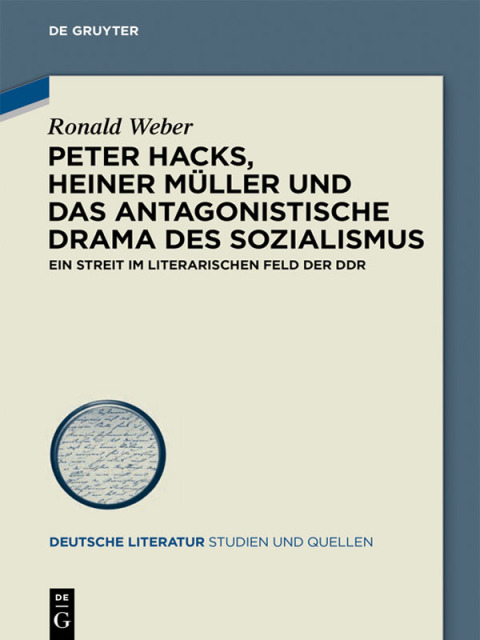 Cover image for book Peter Hacks, Heiner Müller und das antagonistische Drama des Sozialismus