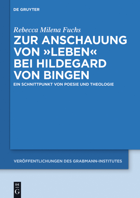 Cover image for book Zur Anschauung von "Leben" bei Hildegard von Bingen