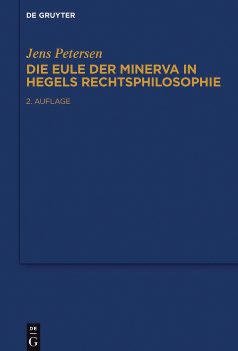 Cover image for book Die Eule der Minerva in Hegels Rechtsphilosophie