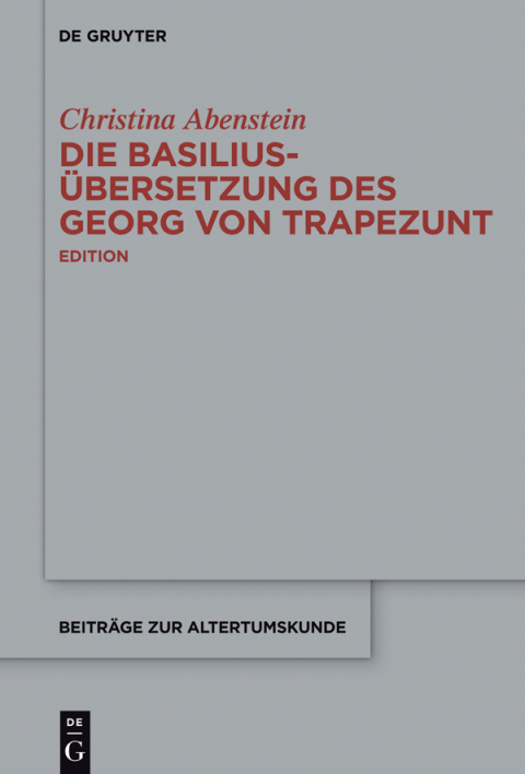 Cover image for book Die Basilius-Übersetzung des Georg von Trapezunt
