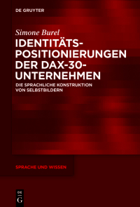 صورة الغلاف: Identitätspositionierungen der DAX-30-Unternehmen 1st edition 9783110439359
