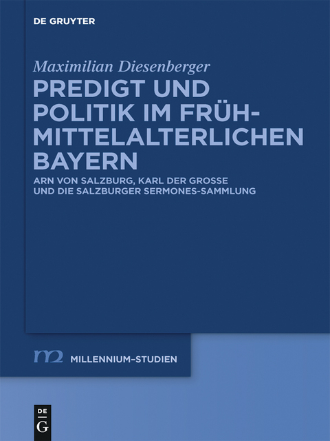 Cover image for book Predigt und Politik im frühmittelalterlichen Bayern