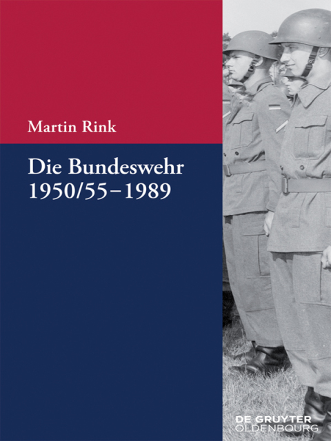 Cover image for book Die Bundeswehr 1950/55-1989