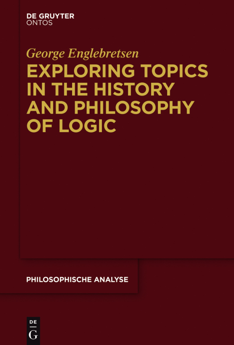 Cover image for book Exploring Topics in the History and Philosophy of Logic