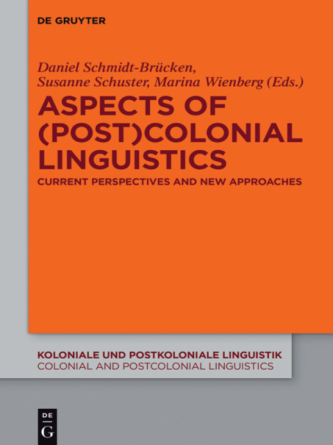 Aspects of (Post)Colonial Linguistics 