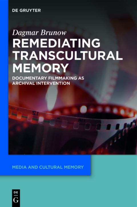 Cover image for book Remediating Transcultural Memory