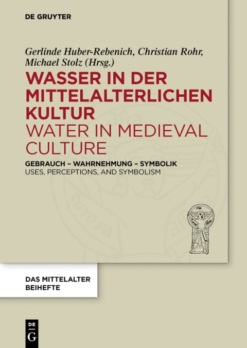 Cover image for book Wasser in der mittelalterlichen Kultur / Water in Medieval Culture